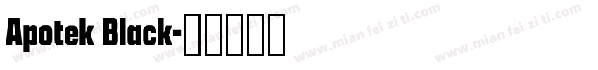 Apotek Black字体转换